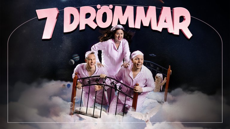 7 drömmar – Jacke Sjödin, Johan Ståhl & Sanna Hodell