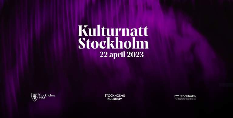 "Kulturnatt Stockholm 22 april 2023", vit text på bakgrund i lila och svart.