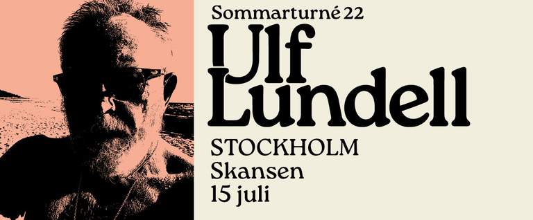 Ulf Lundell Sommarturné 2022