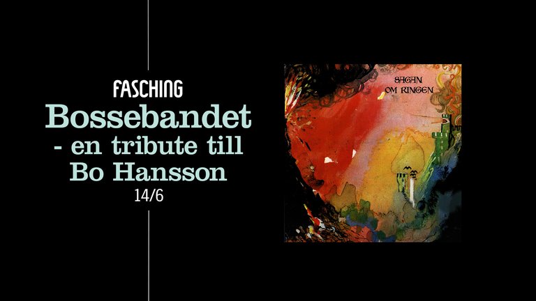 Bossebandet – En tribute till Bo Hansson: Magical progg nostalgia with iconic Lord of The Rings notes.