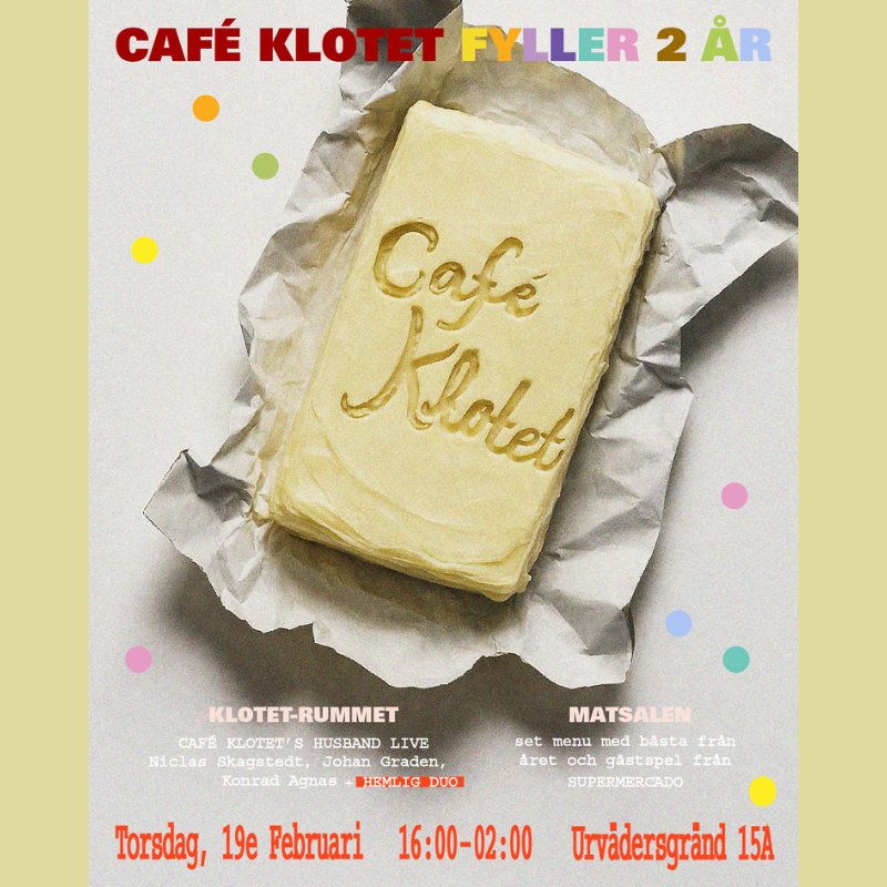 Café Klotet is turning two and we're throwing a party!
