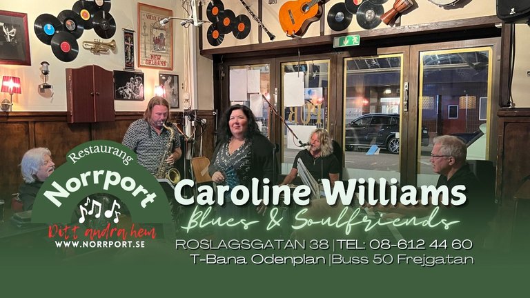 Caroline Williams Blues & Soulfriends @ Restaurant Norrport
