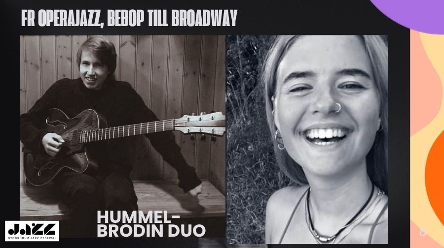FROM JAZZOPERA & BEBOP TO BROADWAY with Minna Hummel & Anton Brodin