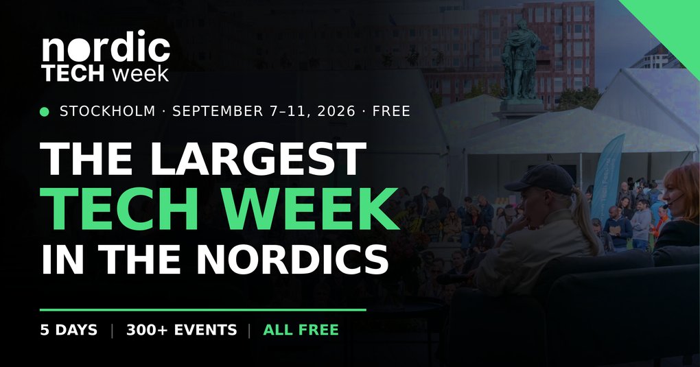 En affisch för Nordic Tech Week som äger rum i Stockholm mellan 7-11 september 2026. Affischen marknadsför evenemanget som den största techveckan i Norderna med över 300 gratis aktiviteter på fem dagar.
