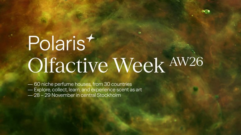 Polaris Olfactive Week AW26 - Scandinavia's only perfume expo
